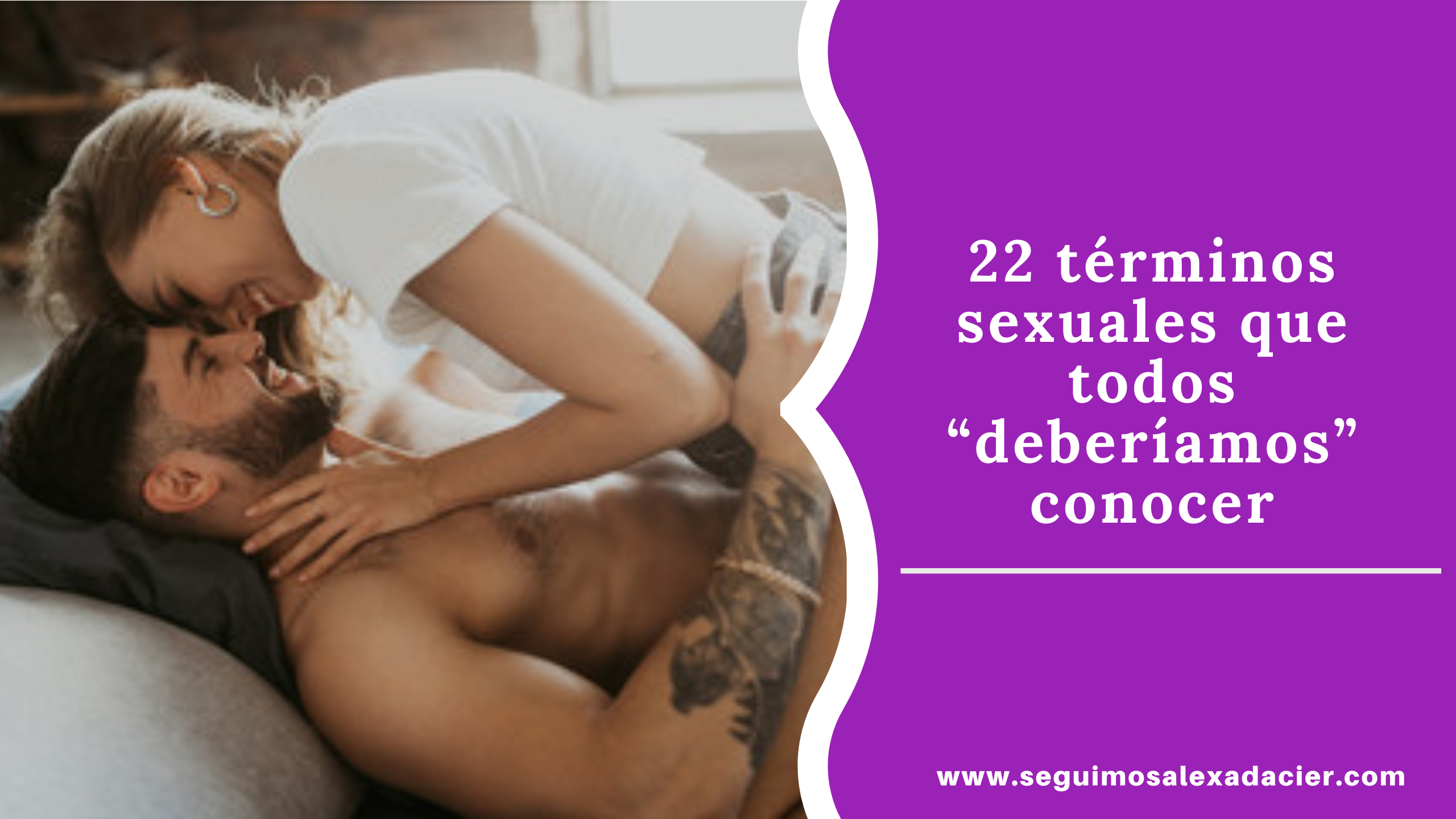 22 términos sexuales que todos “deberíamos” conocer